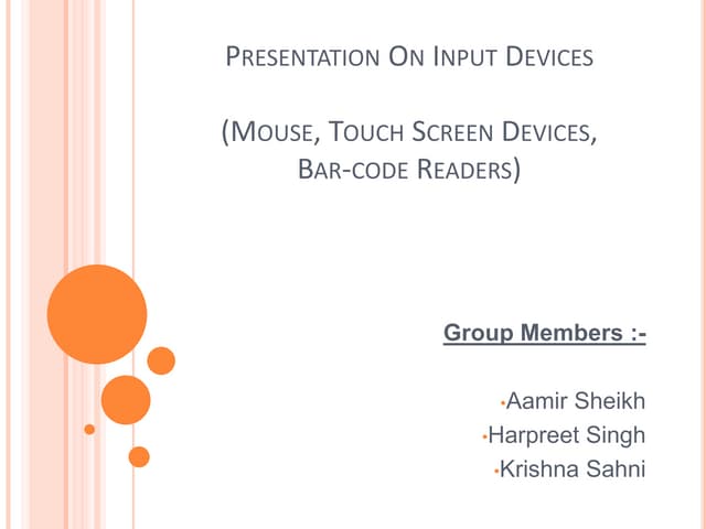 Presentation on input devices