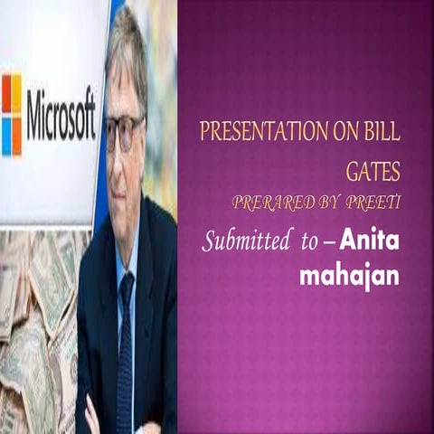 Presentation on Bill Gates