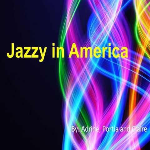 Presentation on jazzy in america-draft