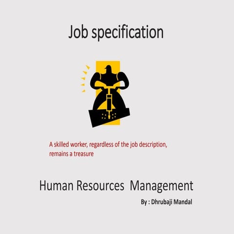Presentation  on  job specification