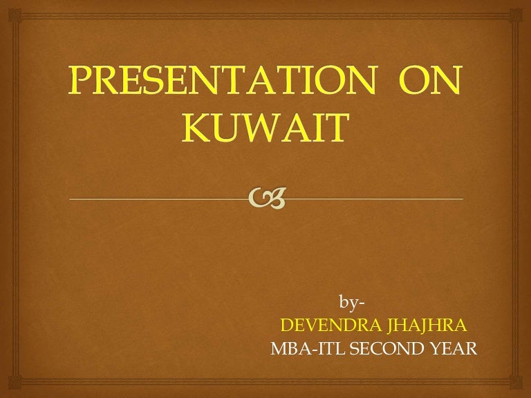 Presentation on kuwait