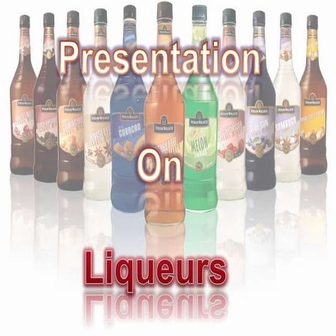 All About Liqueurs
