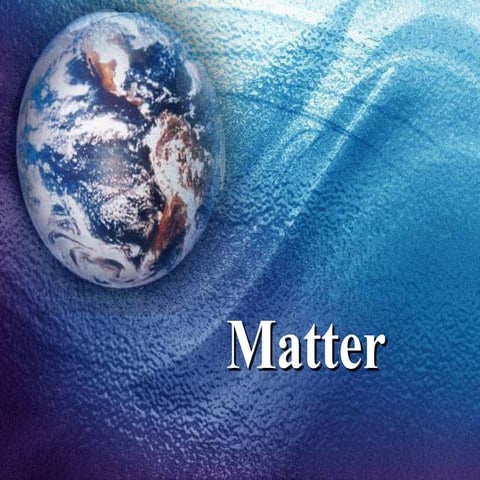 Presentation on Matter By Rohit.ppt