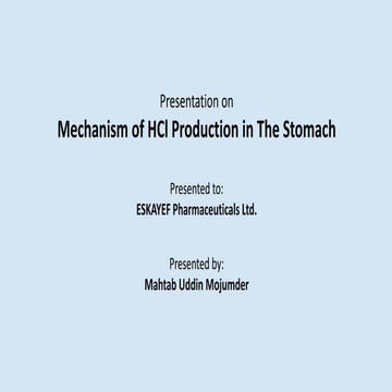 Presentation on the mechanism of HCl production in the stomach