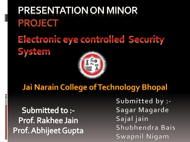 Presentation on Electronic Eye controlled Security System