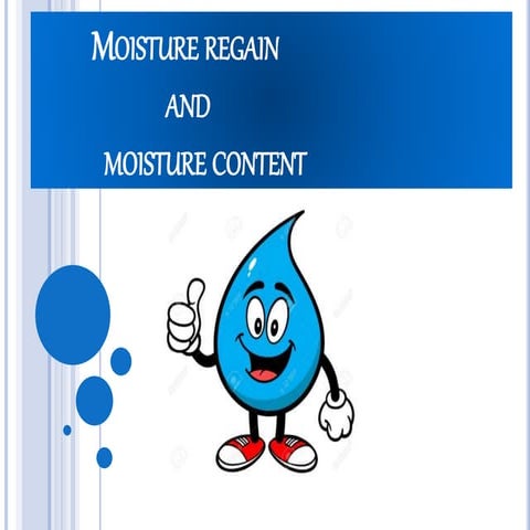 Moisture regain and moisture content