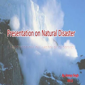 Presentation on natural disaster - avalanche