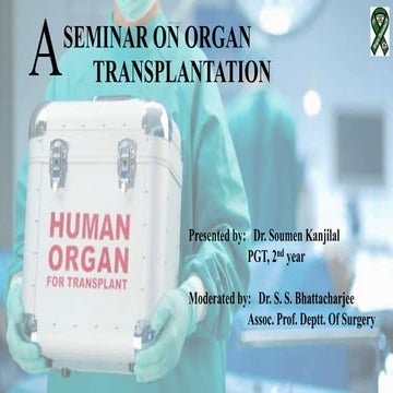 Presentation on Organ Transplantation | PPTX