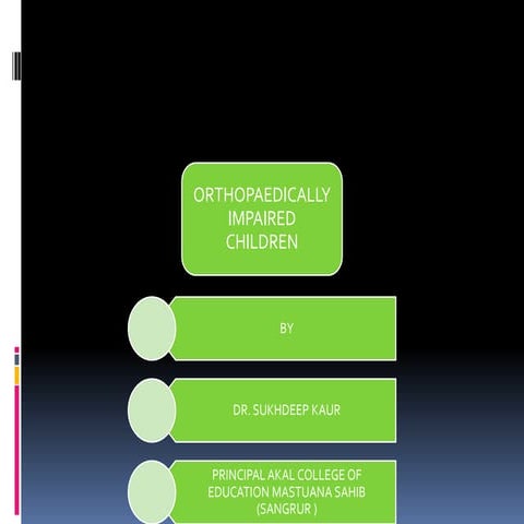 presentation on orthopadically imaired children.pptx