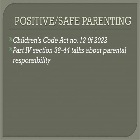 PRESENTATION ON POSITIVE PARENTING C.ppt