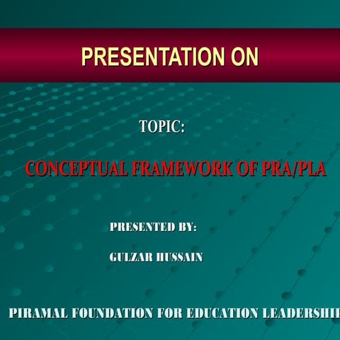 Presentation on PRA & PLA Process
