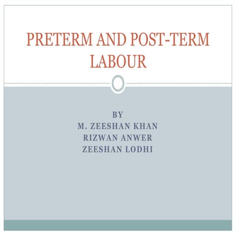 preterm and postterm labour