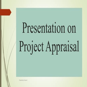 Presentation on project appraisal