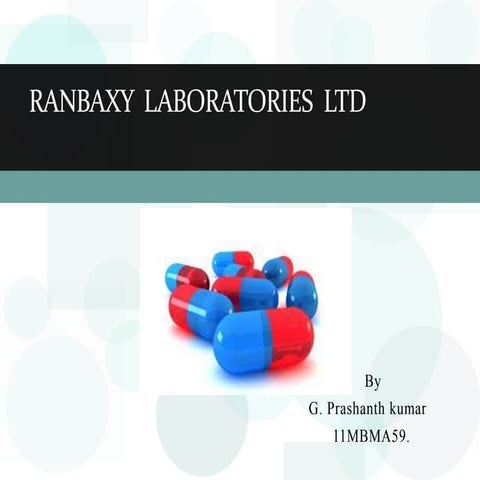 Presentation on Ranbaxy's global business strategy  by prashanth kumar gujja.