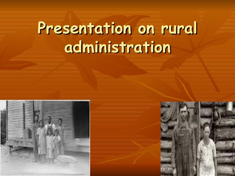 Presentation on rural administration