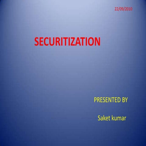 Presentation on securitization