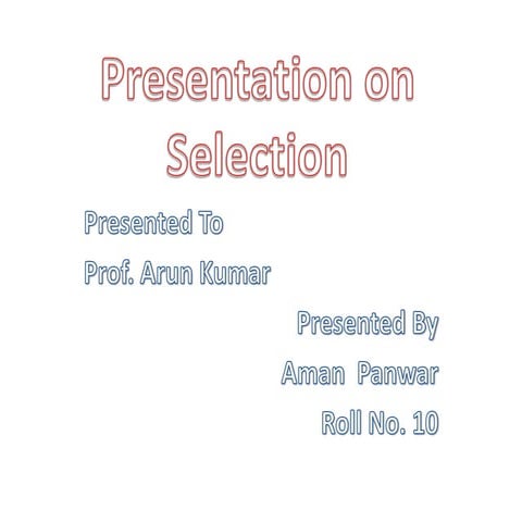 Presentation on selection | PPT