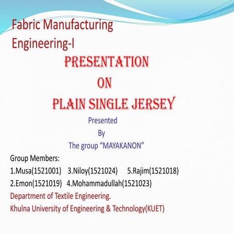 Presentation on single jersey fabrics 