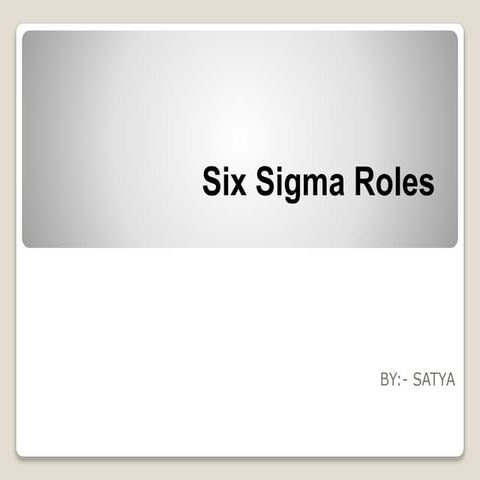 Presentation on six sigma roles