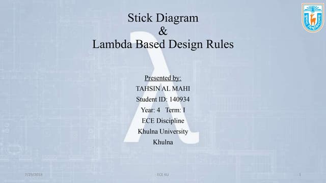 Stick Diagram and Lambda Based Design Rules