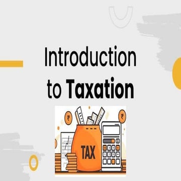 Presentation on Taxation (1).pptx by suhani | PPTX
