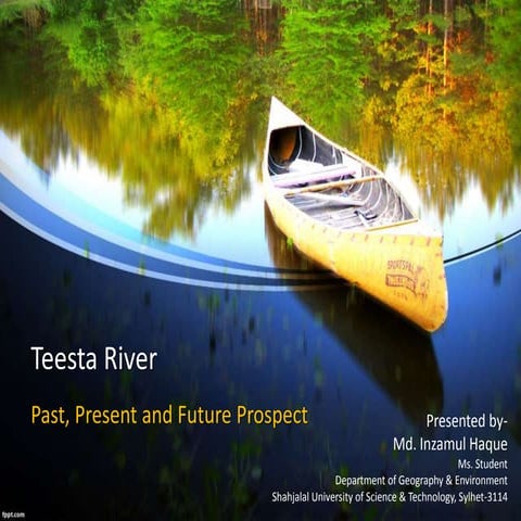 Teesta River (Past, Present and Future Prospect)