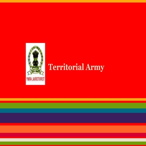 Presentation on Territorial Trmy in india