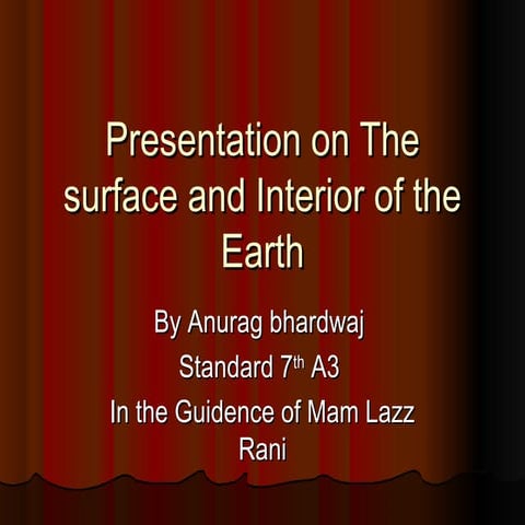 Presentation on the surface and interior of the earth