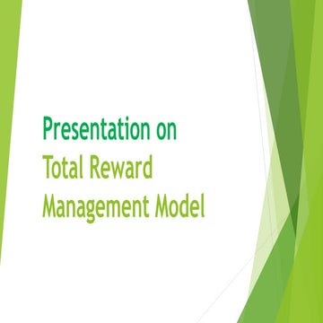 Presentation on Total Reward Management Model