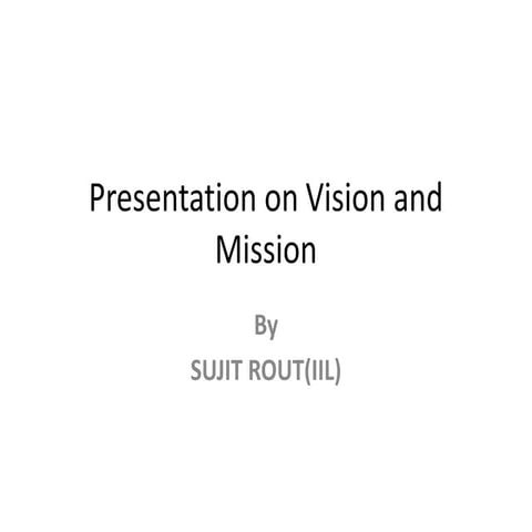 Presentation On Vision And Mission
