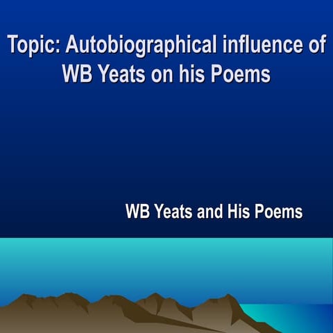 Presentation on W B Yeats