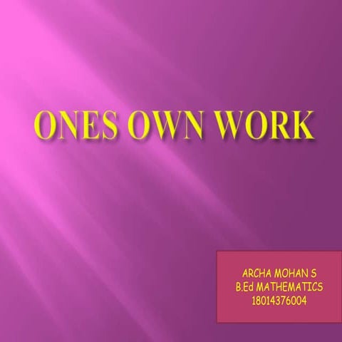 One's own work