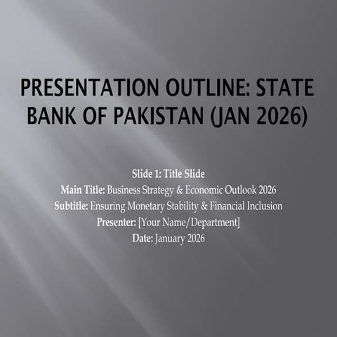 Presentation Outline State Bank of Pakistan (Jan 2026).pptx