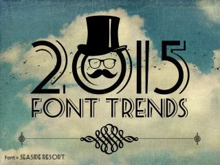 Presentation Font Trends For 2015