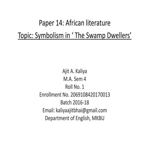 Symbolism in 'The Swamp Dwellers'