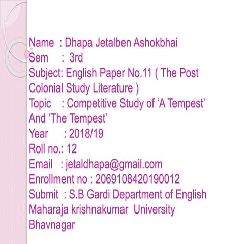 Competitive study of 'A Tempest'and 'The Tempest'