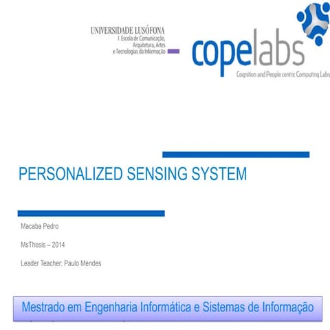 Personalized Sensing System