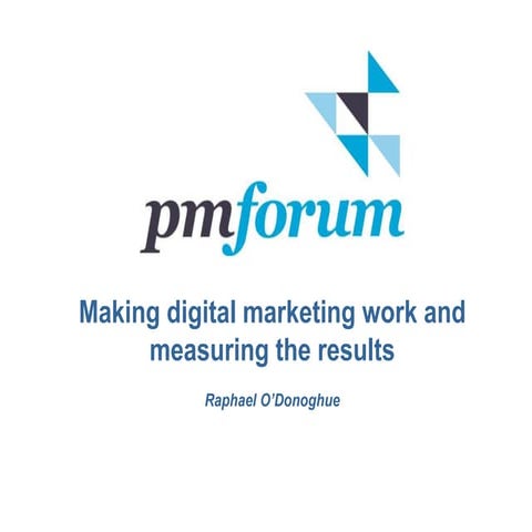Making digital marketing work