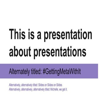This is a Presentation About Presentations