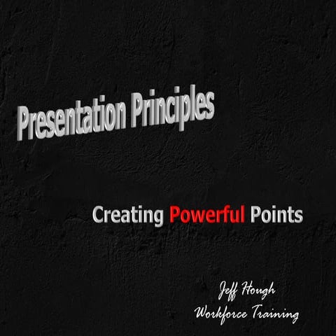 Presentation Principles