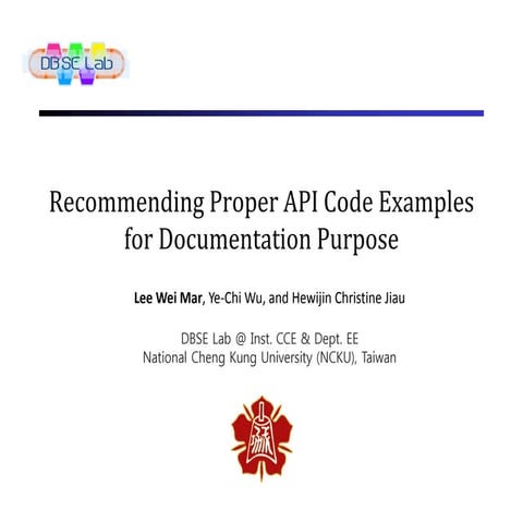 Recommending Proper API Code Examples for Documentation Purpose | PPT