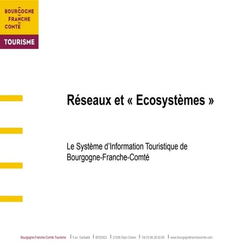 BFC tourisme : présentation du projet régional - table ronde réseaux et écosystèmes, avec Marie Boularess