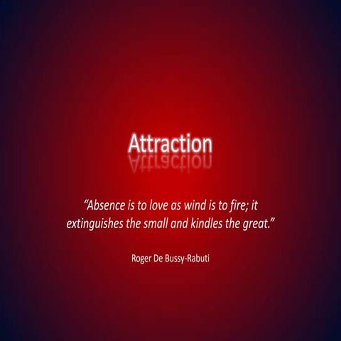 Love, Attraction and " The One"
