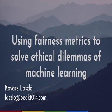 Using fairness metrics to solve ethical dilemmas of machine learning