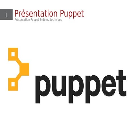 Présentation Puppet