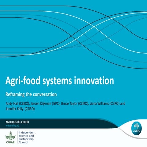Presentation Agri-food systems innovation: Reframing the conversation