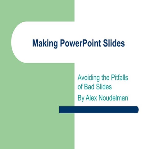 Alex Noudelman's Tips for Creating Effective PowerPoint Presentations