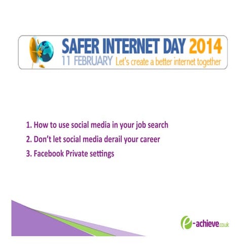 Safer Internet Day 2014: social media, best practices and privacy settings.pptx