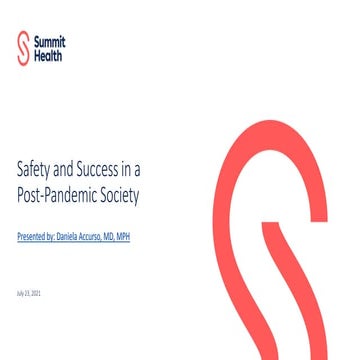 Safety and Success in a Post-Pandemic Society -  Daniela Accurso, MD, MPH - 7...