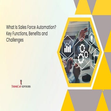 What Is Sales Force Automation? Key Functions, Benefits and Challenges
